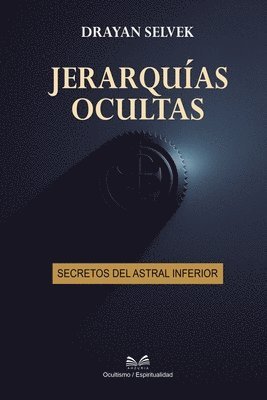 Drayan Selvek - Jerarquías Ocultas, Häftad