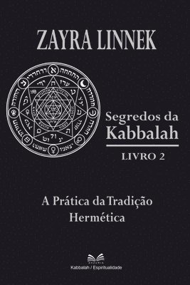 Zayra Linnek - Segredos da Kabbalah Livro 2, Häftad. Tillgänglighet: Lägg i varukorg