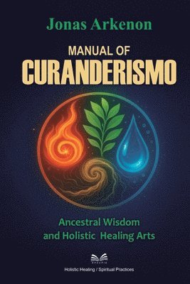 Manual of Curanderismo