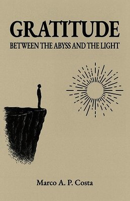 Gratitude: Between the Abyss and the Light