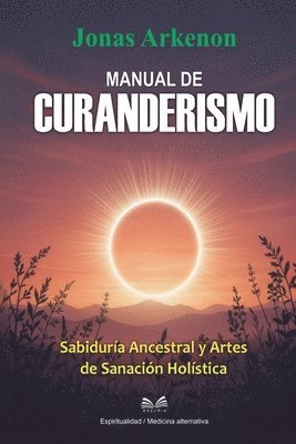 Manual de Curanderismo