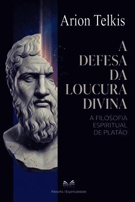 Arion Telkis, Marçal Almeida - A Defesa da Loucura Divina, Häftad