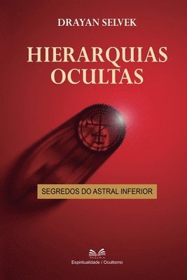Drayan Selvek - Hierarquias Ocultas, Häftad