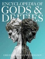 Ziggy Quinete - Encyclopedia of Gods & Deities - Greek & Roman Mythology, Häftad