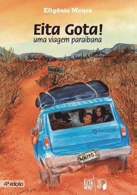 Eita Gota! (uma viagem paraibana) 1