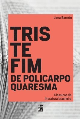 Lima Barreto - Triste de Policarpo Quaresma, Häftad