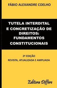 bokomslag Tutela interdital e concretização de direitos: fundamentos constitucionais