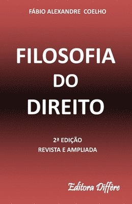 Fábio Alexandre Coelho - Filosofia do direito, Häftad