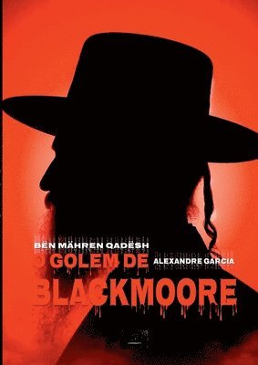 bokomslag O Golem De Blackmoore