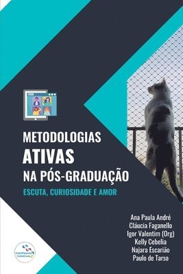 Igor Vinicius Lima Valentim, Cláucia Piccoli Faganello, Igor Vinicius Lima Valentim - Metodologias Ativas na Pós-Graduação, Häftad