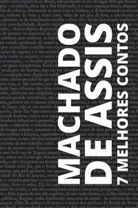 bokomslag 7 melhores contos de Machado de Assis