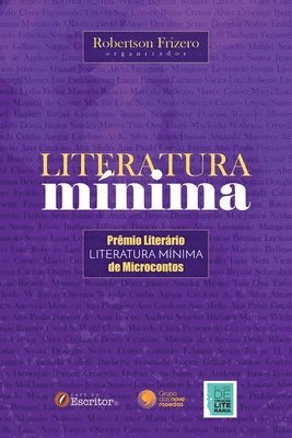 Literatura Mnima - Prmio Literrio de Microcontos 1