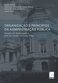 bokomslag Organizao E Princpios Da Administrao Pblica