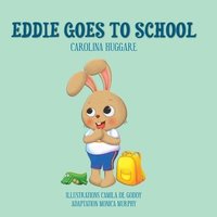 bokomslag Eddie goes to school