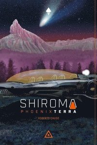 bokomslag Shiroma: Phoenix Terra