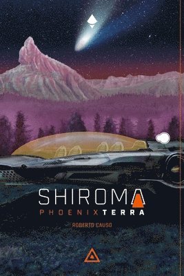 Shiroma: Phoenix Terra 1