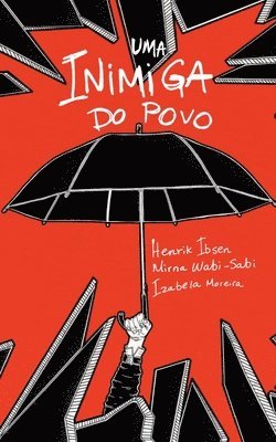 Henrik Ibsen - Uma Inimiga do Povo, Häftad