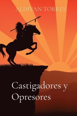 bokomslag Castigadores y Opresores