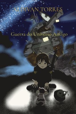 Guerra do Universo Antigo 1