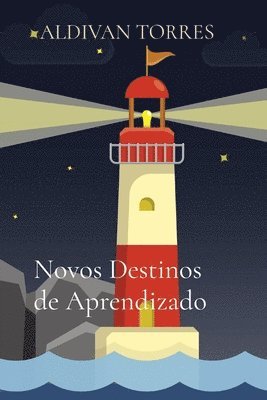 bokomslag Novos Destinos de Aprendizado