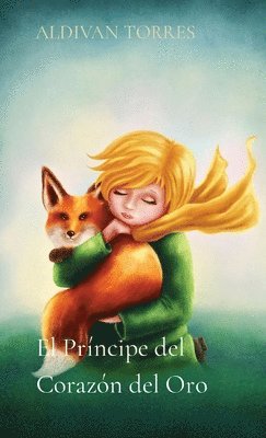 bokomslag Príncipe del Corazón del Oro