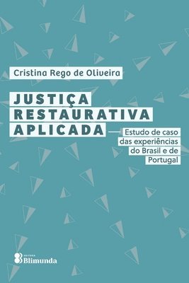 Justia Restaurativa Aplicada 1