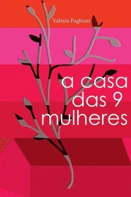 bokomslag A casa das 9 mulheres