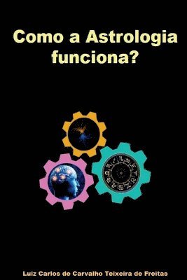 Como A Astrologia Funciona? 1