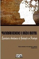 bokomslag Vulnerabilidades E Saúde Mental: Experiências Acadêmicas De