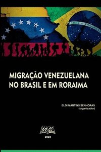 bokomslag Migrao Venezuelana No Brasil E Em Roraima