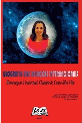 bokomslag Geografia Das Relações Internacionais: Homenagens À Intelec