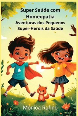 bokomslag Super Saúde Com Homeopatia