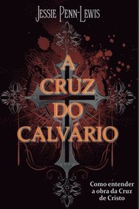 bokomslag A Cruz Do Calv rio