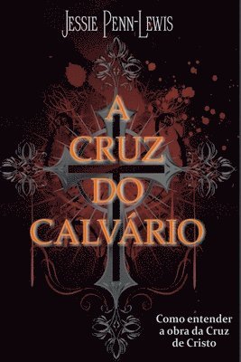 bokomslag A Cruz Do Calv rio