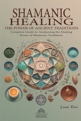 bokomslag Shamanic Healing