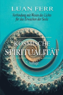 Luan Ferr, Luan Ferr - Kosmische Spiritualität, Häftad
