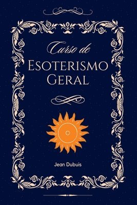 Curso De Esoterismo Geral 1