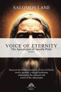 bokomslag Voice of Eternity: The Apocalypse of the Apostle Peter