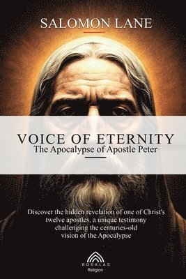 Voice of Eternity: The Apocalypse of the Apostle Peter 1