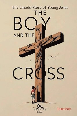 Luan Ferr, Luiz Santos - Boy and The Cross, Häftad