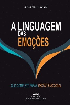 bokomslag A Linguagem das Emoções