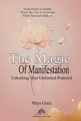 The Magic of the Manifestation 1