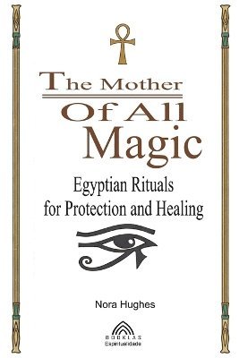 bokomslag Mother Of All Magic
