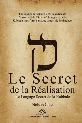 bokomslag Le Secret de la Ralisation