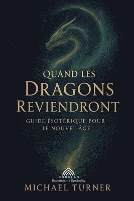 Michael Turner - Quand les Dragons Reviendront, Häftad