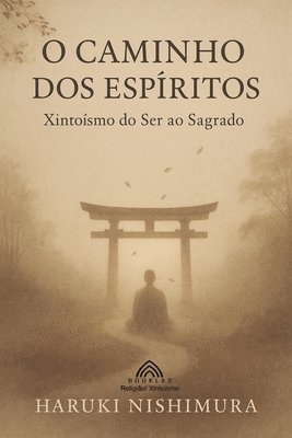 Haruki Nishimura - O Caminho dos Espíritos, Häftad