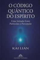 bokomslag O Código Quântico do Espírito