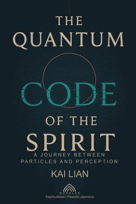bokomslag Quantum Code of The Spirit