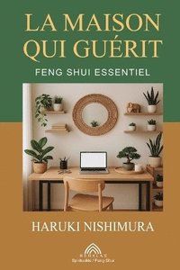 bokomslag Maison qui Guérit