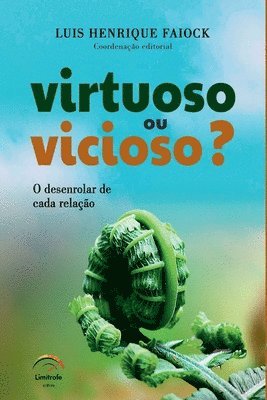 Virtuoso Ou Vicioso? 1